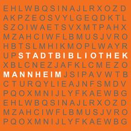 Enlarged view of Buchstaben-Quadrat mit herausgehobenem Text Stadtbibliothek Mannheim