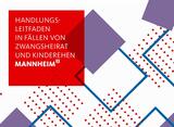 Zwangsheirat und Kinderehen: Neuer Leitfaden für Fachkräfte